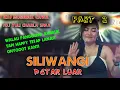 Download Lagu OT SILIWANGI PART2 MALAM | GELENG GELENG TERHENTI SEJENAK KARENA PANGGUNG  ROBOH |  FULL DJ