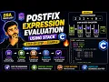 Postfix Expression Evaluation using Stack Step-by-Step Example