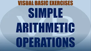 Arithmetic Operation Exercise in Visual Basic Visual Basic Tutorial Series Complete Beginners