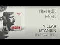 Timuçin Esen - Yıllar Utansın ('Müslüm Baba' Orijinal Film Müzikleri)(Lyric Video)