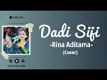 Download Lagu Dadi siji (Miqbal GA)-Rina Aditama Cover (Lirik)