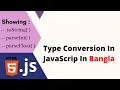 JavaScript Bangla Tutorial 07 Type Conversion In JavaScript