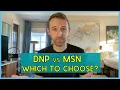 DNP vs MSN Nurse Practitioner Programs Which do you choose