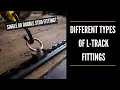 Types of L Track Fittings Must Have L-Track Accessories