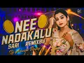 Download Lagu Nee Nadakalu Sari Old Folk Dj Song Remix By Dj Aravind Smiley #1million