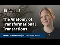 The Anatomy of Transformational Transactions