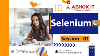 Selenium Session - 1 Ashok IT