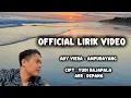 Download Lagu Ady Viera - Ampurayang ( Official Lirik Video )