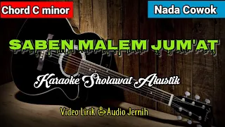 Download SABEN MALEM JUM'AT | Karaoke Sholawat Akustik | Nada Cowok MP3