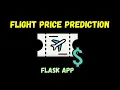 Flight Price Prediction Flask App using Python - Advanced ML Project