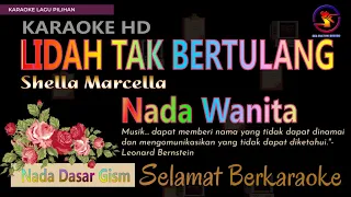 Download Karaoke Lidah Tak Bertulang - Shella Marcella (Ver. EPR) nada wanita Gism || Karaoke HD. MP3
