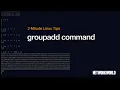 How to use the groupadd command