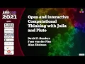 Open and interactive Computational Thinking D Sanders F v d Plas A Edelman JuliaCon2021