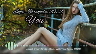 joget terpopuler 2022 you remix terbaru 2022 music amr 