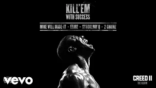 kill em with success from creed ii the album audio 