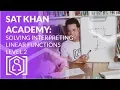SAT Khan Academy Solving Interpreting Linear Functions Level 2