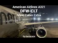 Trip Report American Airlines A321 Main Cabin Extra Worth TX - Charlotte NC