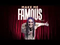Kim Dracula - Make Me Famous (Official Audio)