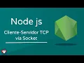 Cliente-Servidor TCP con Node js - Comunicacion via Socket