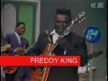 FREDDY KING   DRIVING SIDEWAYS.wmv