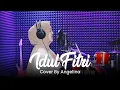 Download Lagu IDUL FITRI - GITA GUTAWA | COVER BY ANGELINA