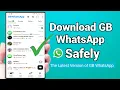 How to Download GB WhatsApp Latest Version 2025 | GB WhatsApp Safe Version