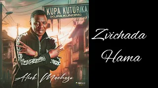 zvichada hama alick macheso kupa kuturika