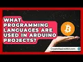 What Programming Languages Are Used in Arduino Projects Electrical Engineering Essentials News