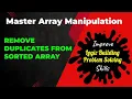 Remove Duplicates from a Sorted Array Prep