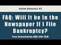 FAQ - Will It be In the Newspaper If I File Bankruptcy