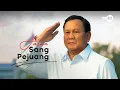 Lagu Jenderal TNI (Purn) Prabowo Subianto Djojohadikusumo | JALAN SANG PEJUANG