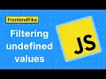 ArrayFTW Filtering undefined values in a JavaScript array