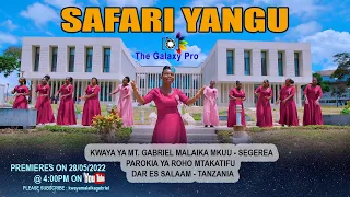 safari yangu ii adam bukuku ii kwaya ya mt gabriel malaika mkuu parokia ya roho mtakatifu segerea