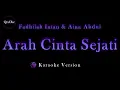 Download Lagu Fadhilah Intan \u0026 Aina Abdul - Arah Cinta Sejati (Karaoke Version by QraOke)