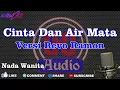 Download Lagu Karaoke Cinta Dan Air Mata Revo Ramon Nada Wanita DCIMT Audio