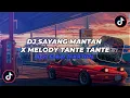 Download Lagu DJ SAYANG MANTAN X MELODY TANTE TANTE KANE BY APRI FOKER VIRAL TIK TOK 2025!!! 