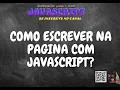 Como Escrever na pagina com Javascript - document write