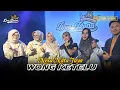 Lagu WONG KETELU - NESA NATA JAYA | DUA PUTRA | EDISI NGOBROG ONLINE SPECIAL BULAN RAMADHAN 2025