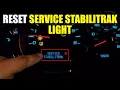 How To Reset the Service StabiliTrak Light for Chevrolet GMC and Cadillac CTS Models