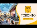 Top 10 Shopping Malls to Visit in Toronto Canada - English