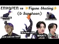 Download Lagu ENHYPEN vs ✨Figure Skating✨ (\u0026 Sunghoon)