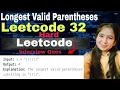 32 Longest Valid Parentheses leetcode daily challenge String Stack java dsa Riya