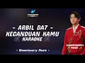 Lagu Arbil (Asahan) - Kecanduan Kamu Karaoke || Karaoke Kecanduan Kamu versi Arbil Da7