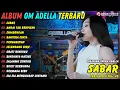 Sabar - Andai Tak Berpisah || Divarina Indra Adella || Dangdut Joss Full Album Terbaru 2025