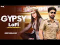 Download Lagu GYPSY LoFI (Official Video) | Balam Thanedar LoFi Song | New Haryanvi Song 2023