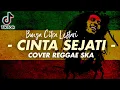 Download Lagu CINTA SEJATI ( Lembah yang berwarna ) Cover Reggae SKA + Lirik