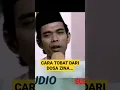 Download Lagu CARA TOBAT DARI DOSA ZINA | USTAD ABDUL SOMAD