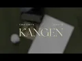 Yura Yunita, Dewa 19 - Kangen (Official Lyric Video)