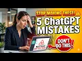 5 ChatGPT Mistakes Professionals Make And Don t Realize