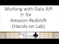 AWS Tutorials - Working with Data API for Amazon Redshift